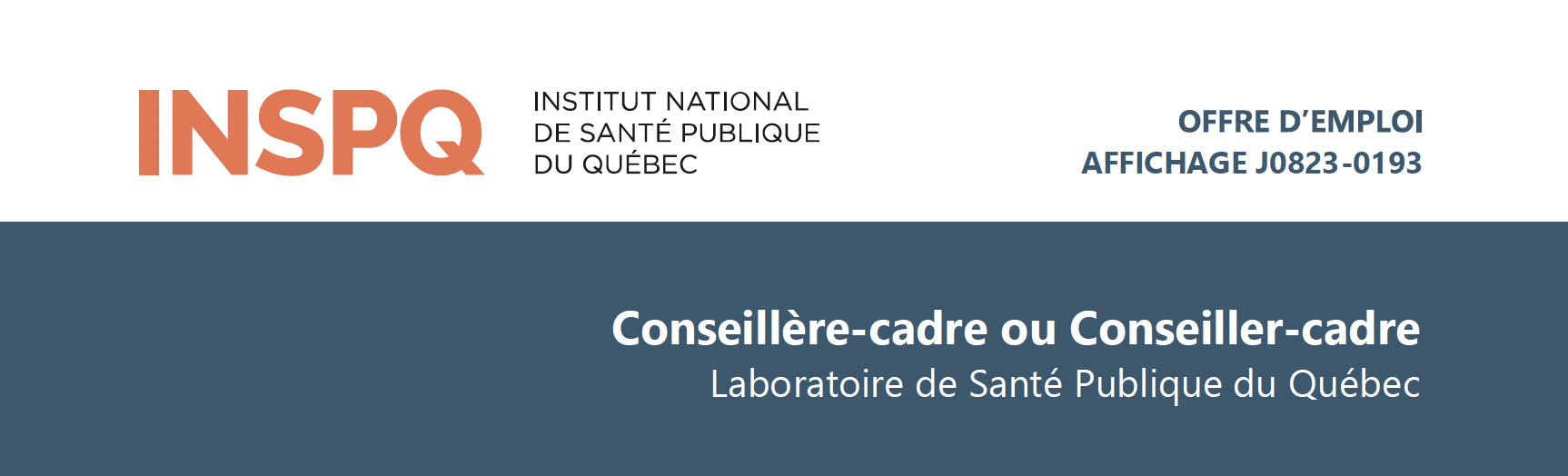 Conseillère-cadre ou Conseiller-cadre | Laboratoire de Santé Publique du Québec