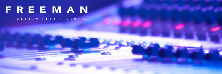 Solutions de Freeman Audiovisuel Canada Solutions de Freeman Audiovisuel Canada